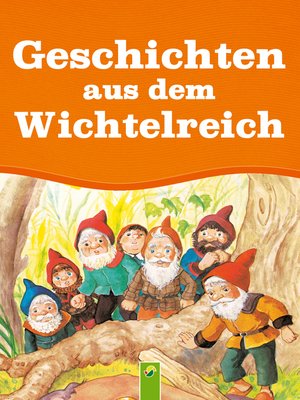 cover image of Geschichten aus dem Wichtelreich